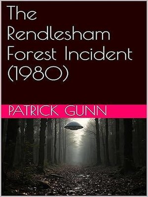 cover image of The Rendlesham Forest Incident (1980)